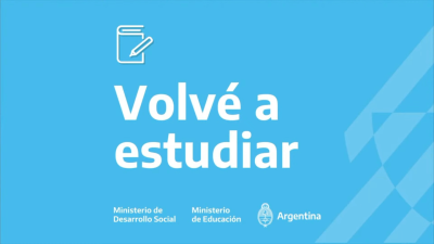 "Volv&eacute; a Estudiar": Un plan para que beneficiarios del Potenciar Trabajo finalicen sus estudios